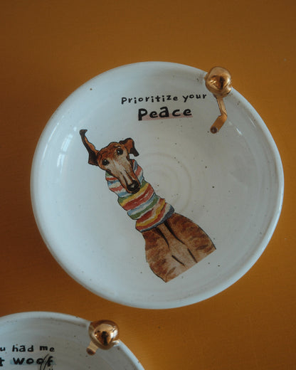 Prioritize your peace – Sighthound – Trinket plate