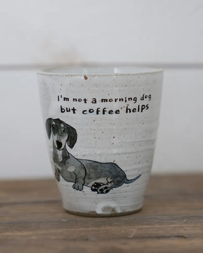 I’m not a morning dog – Dachshund