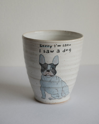 Sorry I’m late – French bulldog