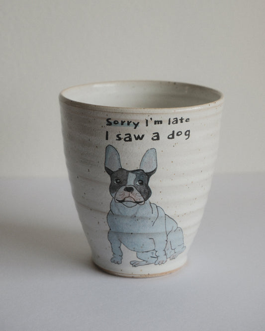 Sorry I’m late – French bulldog
