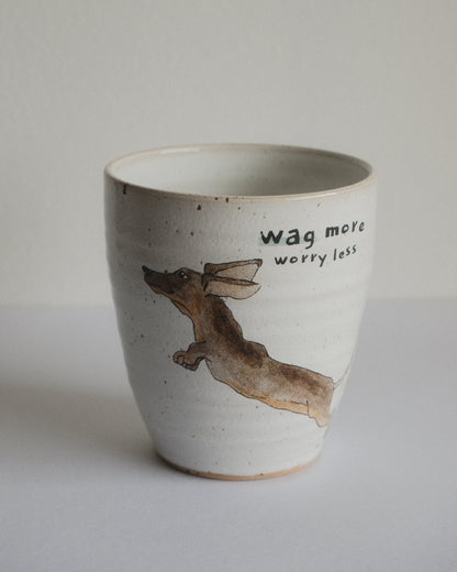Wag more worry less – Dachshund