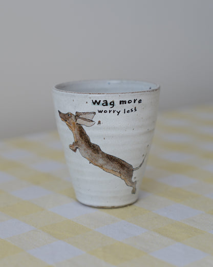 Wag more worry less – Dachshund