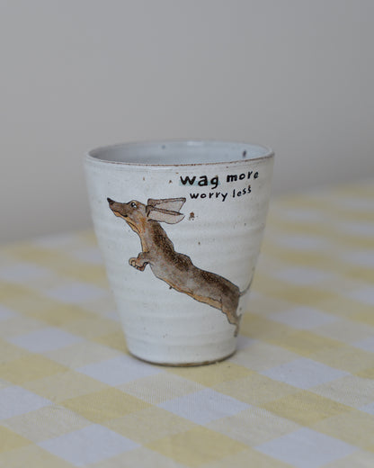 Wag more worry less – Dachshund