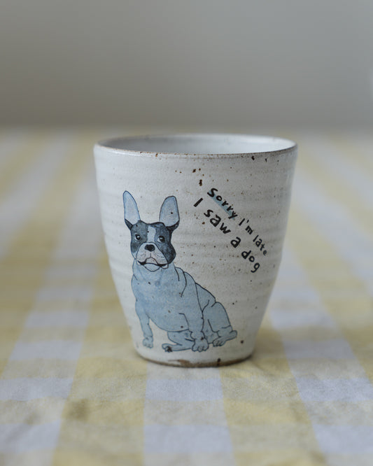 Sorry I’m late – French bulldog
