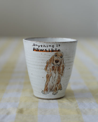Anything is pawsible – Cocker Spaniel