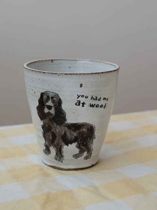 You had me at woof – Cocker Spaniel