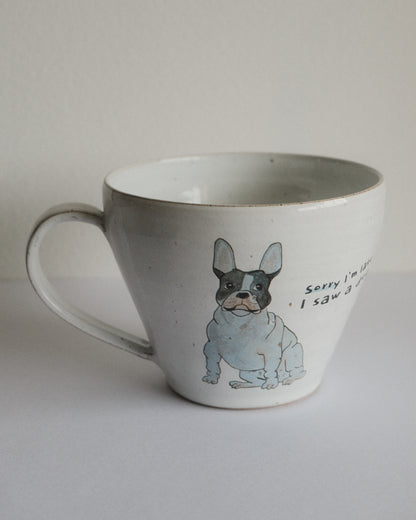 Sorry I'm late – French Bulldog
