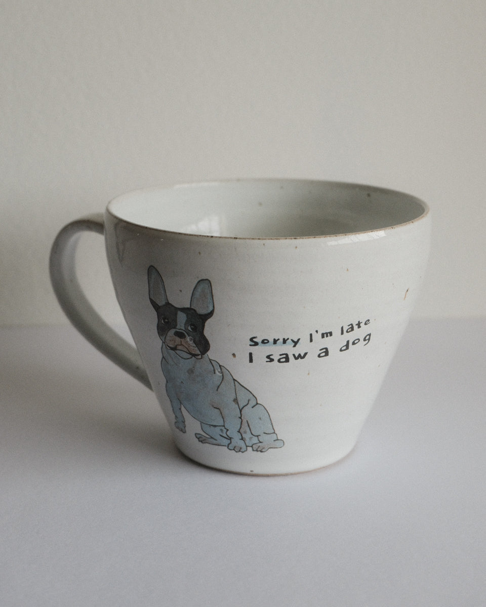 Sorry I'm late – French Bulldog