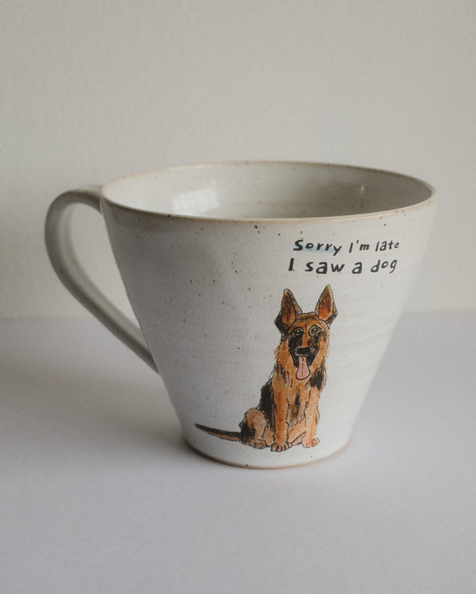 Sorry I'm late I saw a dog – German Shepherd