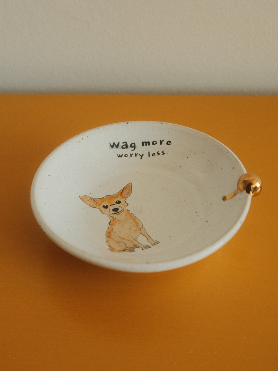 Wag more worry less – Chihuahua – Trinket plate
