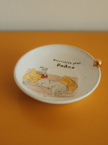 Prioritize your peace – Sighthound – Trinket plate