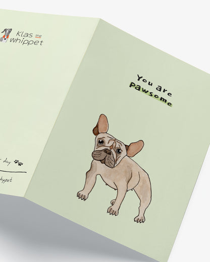 You are pawsome – Bulldog